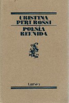 Poesia Reunida / Poetry Together (Spanish Edition) - Cristina Peri Rossi