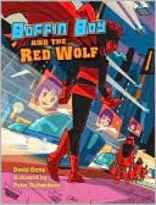 Boffin Boy & the Red Wolf - David Orme