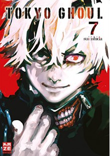 Tokyo Ghoul 07 - Sui Ishida, Yuko Keller