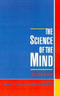 The Science of the Mind - Rovert L. Solso, Dominic W. Massaro