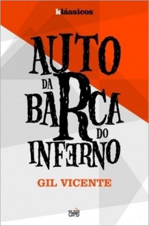 Auto da Barca do Inferno - Gil Vicente