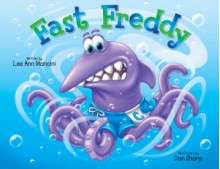 Fast Freddy - Lee Ann Mancini