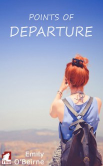 Points of Departure - Emily O’Beirne