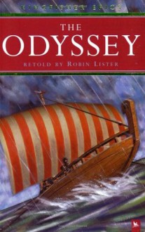 The Odyssey (Adaptation) (Kingfisher Epics) - Robin Lister, Alan Baker