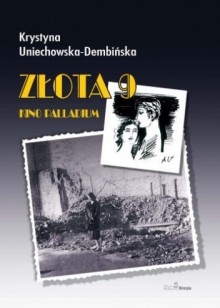 Złota 9. Kino Palladium - Krystyna Uniechowska-Dembińska