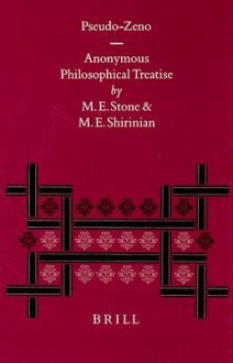 Pseudo Zeno: Anonymous Philosophical Treatise - Michael Edward Stone