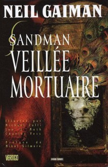 Sandman, Tome 10 : Veillée mortuaire - Charles Vess, Michael Zulli, John J. Muth, Neil Gaiman