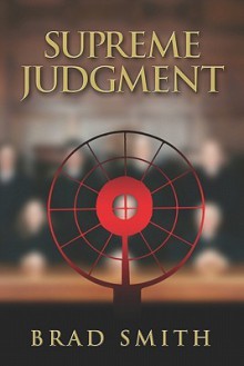 Supreme Judgment - Brad Smith