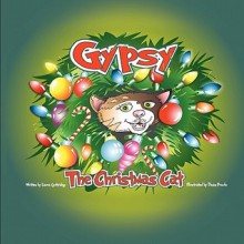 Gypsy the Christmas Cat - Laura Guttridge, Denis Proulx