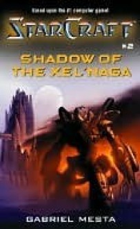 Shadow of the Xel'Naga - Gabriel Mesta