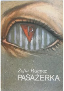 Pasażerka - Zofia Posmysz