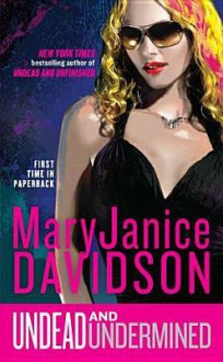 Undead and Undermined - MaryJanice Davidson