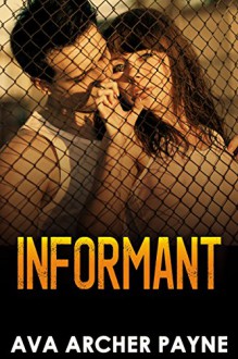 INFORMANT - Ava Archer Payne