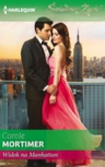 Widok na Manhattan - Carole Mortimer