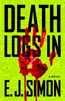 Death Logs In - E.J. Simon