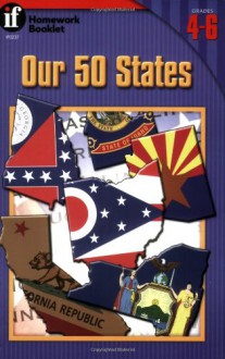 Our 50 States Homework Booklet, Grades 4-6 (Homework Booklets) - Ron Wheeler