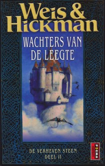 Wachters van de Leegte (De Verheven Steen #2) - Margaret Weis, Tracy Hickman, Josephine Ruitenberg