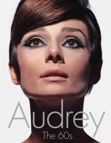 Audrey: The 60s - David Wills