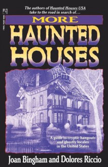 More Haunted Houses - Joan Bingham, Dolores Riccio, Delores Riccero