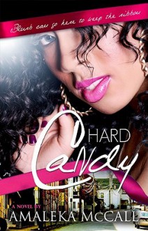 Hard Candy - Amaleka McCall