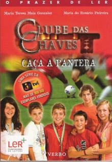 O Clube das Chaves caça a pantera (Clube das Chaves, #18) - Maria Teresa Maia Gonzalez, Maria do Rosario Pedreira