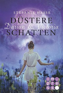 Düstere Schatten - Stefanie Hasse