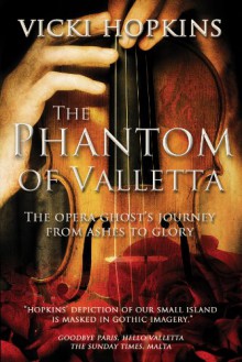 The Phantom Of Valletta - Vicki Hopkins