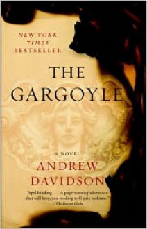 The Gargoyle - Andrew Davidson