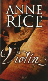 Violín - Anne Rice