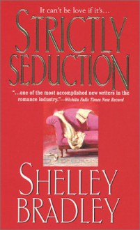 Strictly Seduction - Shelley Bradley