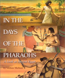 In the Days of the Pharaohs - Milton Meltzer