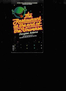 The Restaurant at the End of the Universe (Hitchhiker's Guide, #2) - Douglas Adams