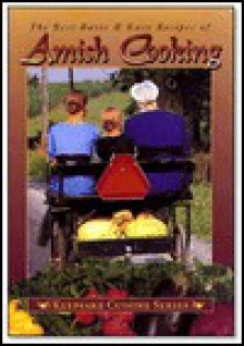 Best Basic & Easy Recipes of Amish Cooking - Lucy Hanley, Buddy Moffet