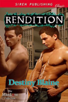 Rendition - Destiny Blaine