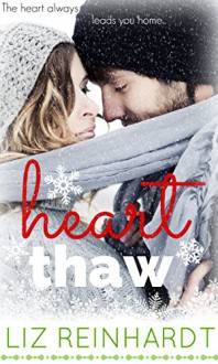 Heart Thaw - Liz Reinhardt