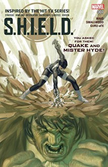 S.H.I.E.L.D. (2014-) #7 - Mark Waid, Greg Smallwood, Julian Tedesco