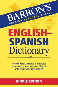 BARRONS ENGLISH SPANISH DICTIONARY (Spanish Edition) - Barron