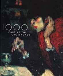 1900: Art At The Crossroads - Robert Rosenblum