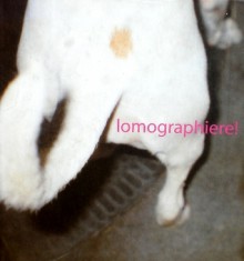 lomographiere! - Anonymous