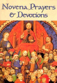 Novena Prayers and Devotions - Daniel F. Korn