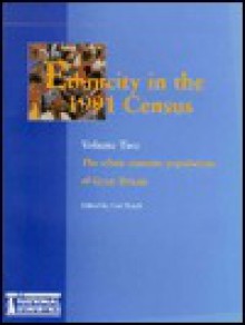 Ethnicity in the 1991 Census (Ethnicity in 1991 Census Series) - Ceri Peach