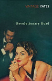 Revolutionary Road - Richard Yates