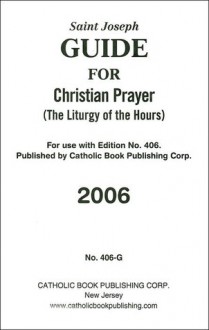 Saint Joseph Christian Prayer Guide 2006 - Catholic Book Publishing Corp.