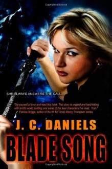 Blade Song - J.C. Daniels