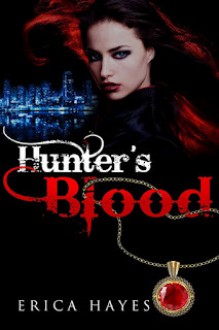 Hunter's Blood - Erica Hayes