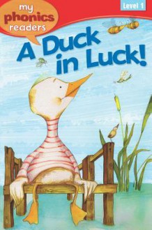 A Duck in Luck! - Anne Marie Ryan, Florencia Denis