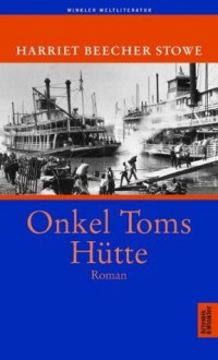 Onkel Toms Hütte - Harriet Beecher Stowe, Susanne Althoetmar-Smarczyk, Susanne Opfermann