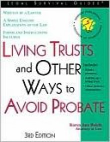 Living Trusts and Other Ways to Avoid Probate (Living Trusts & Other Ways to Avoid Probate) - Karen Ann Rolcik