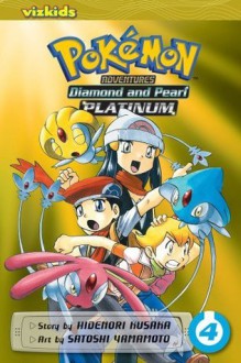 Pokémon Adventures: Diamond and Pearl/Platinum, Vol. 4 - Hidenori Kusaka, Satoshi Yamamoto