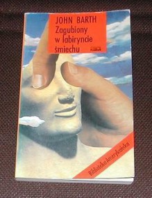 Zagubiony w labiryncie śmiechu - John Barth